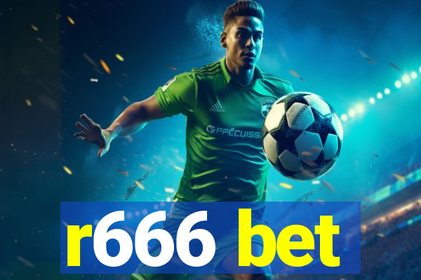 r666 bet